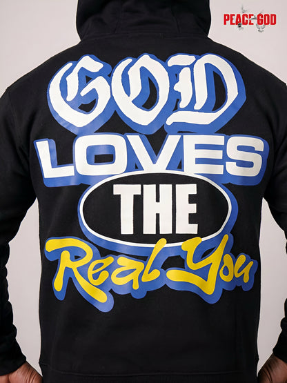 PeaceGod “God Loves The Real You” Hoodie